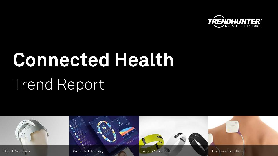 Connected Health Trend Report Research