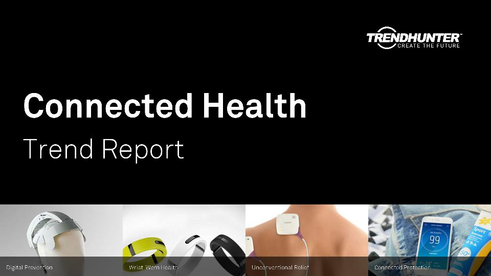 Connected Health Trend Report Research