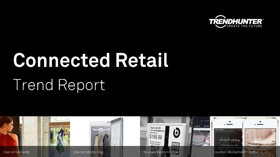 Connected Retail Trend Report Research