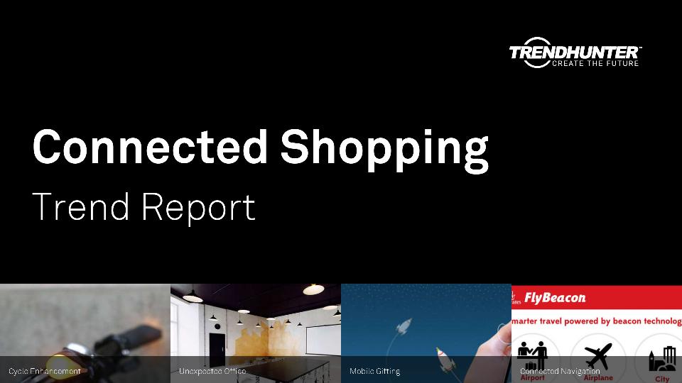 Connected Shopping Trend Report Research
