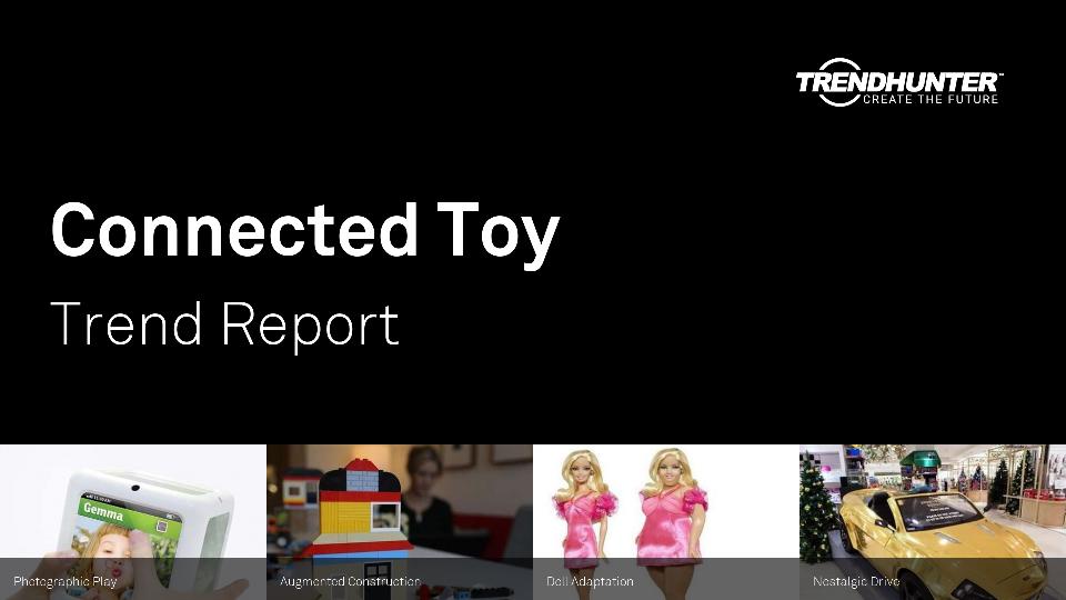 Connected Toy Trend Report Research