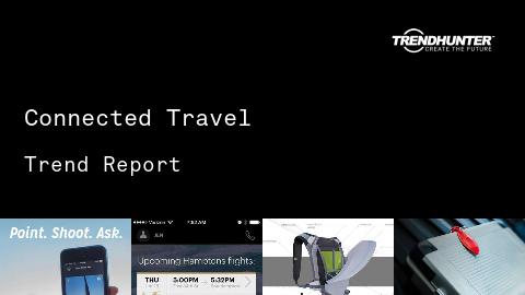 Connected Travel Trend Report and Connected Travel Market Research