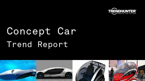 Concept Car Trend Report and Concept Car Market Research