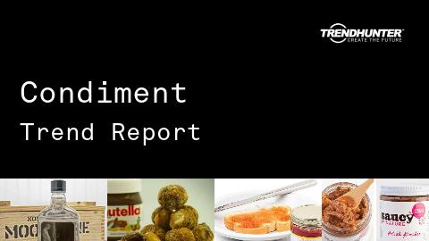 Condiment Trend Report and Condiment Market Research