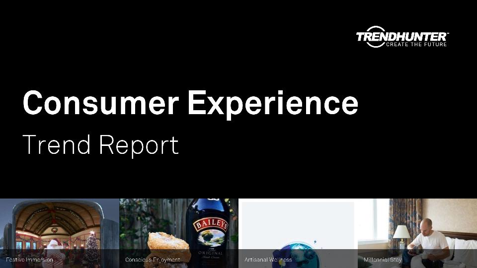 Consumer Experience Trend Report Research