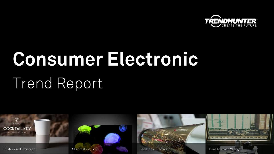 Consumer Electronic Trend Report Research
