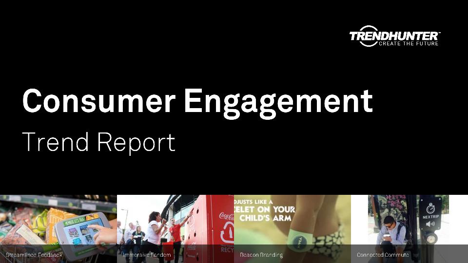Consumer Engagement Trend Report Research