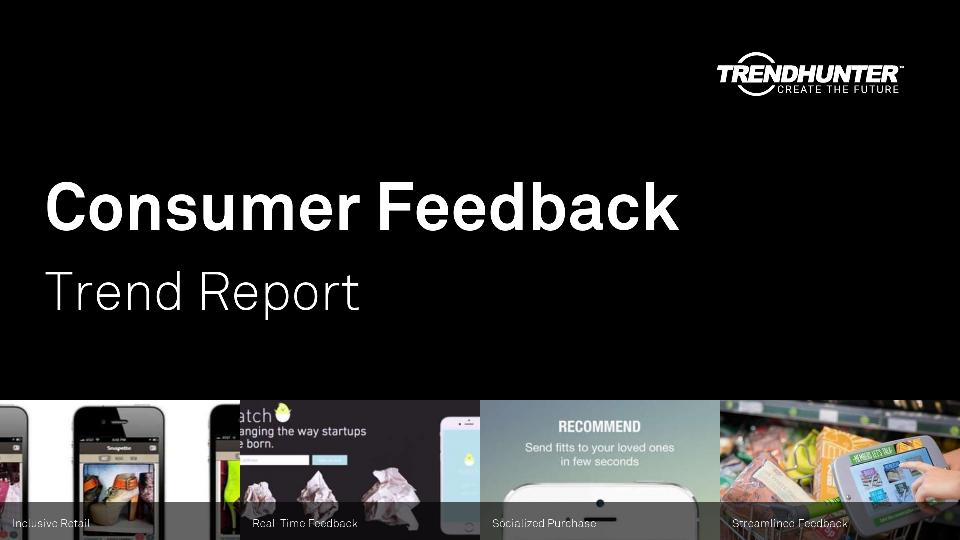 Consumer Feedback Trend Report Research