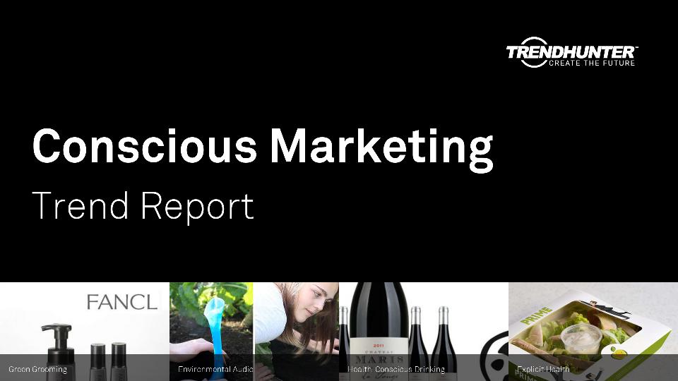 Conscious Marketing Trend Report Research