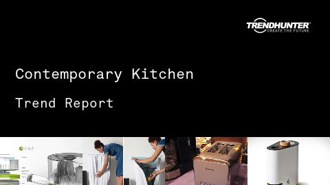 Contemporary Kitchen Trend Report and Contemporary Kitchen Market Research