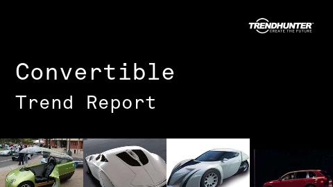 Convertible Trend Report and Convertible Market Research