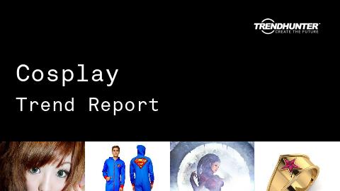 Cosplay Trend Report and Cosplay Market Research