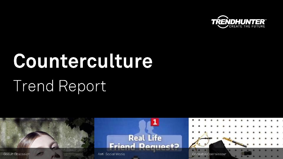 Counterculture Trend Report Research
