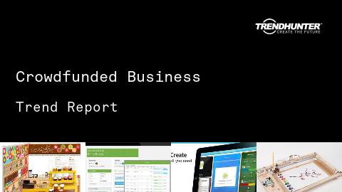 Crowdfunded Business Trend Report and Crowdfunded Business Market Research