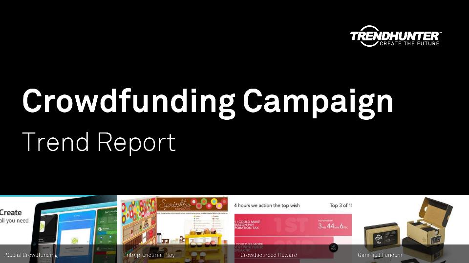 Crowdfunding Campaign Trend Report Research