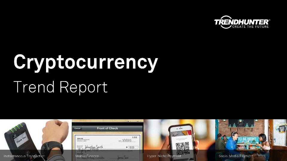 Cryptocurrency Trend Report Research