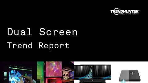 Dual Screen Trend Report and Dual Screen Market Research