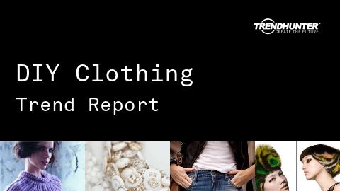 DIY Clothing Trend Report and DIY Clothing Market Research