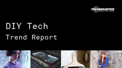 DIY Tech Trend Report and DIY Tech Market Research