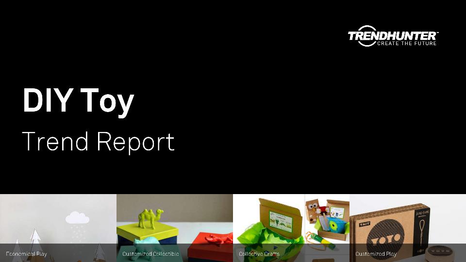 DIY Toy Trend Report Research