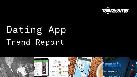 Dating App Trend Report and Dating App Market Research