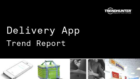 Delivery App Trend Report and Delivery App Market Research