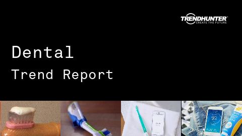 Dental Trend Report and Dental Market Research