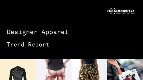 Designer Apparel Trend Report and Designer Apparel Market Research