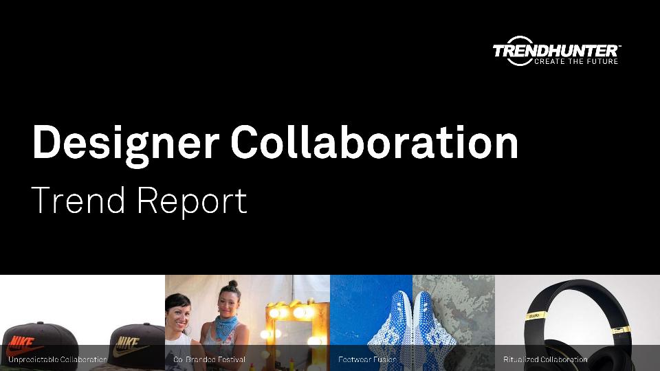 Designer Collaboration Trend Report Research