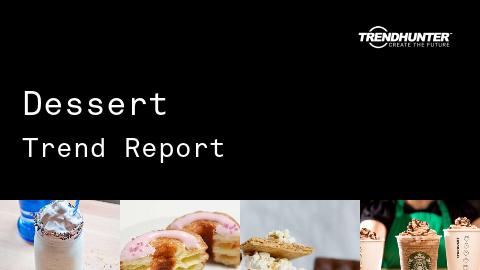 Dessert Trend Report and Dessert Market Research