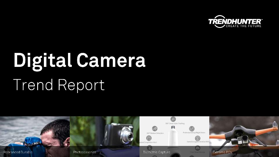 Digital Camera Trend Report Research