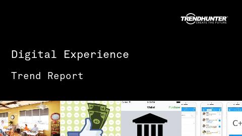 Digital Experience Trend Report and Digital Experience Market Research
