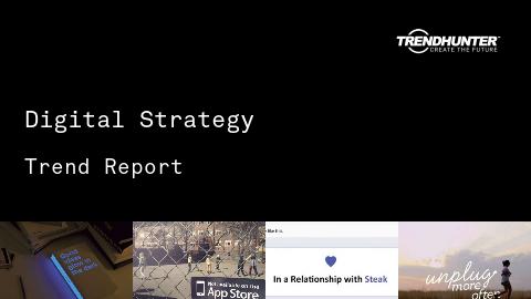 Digital Strategy Trend Report and Digital Strategy Market Research