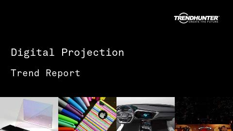 Digital Projection Trend Report and Digital Projection Market Research