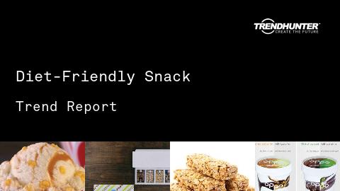 Diet-Friendly Snack Trend Report and Diet-Friendly Snack Market Research