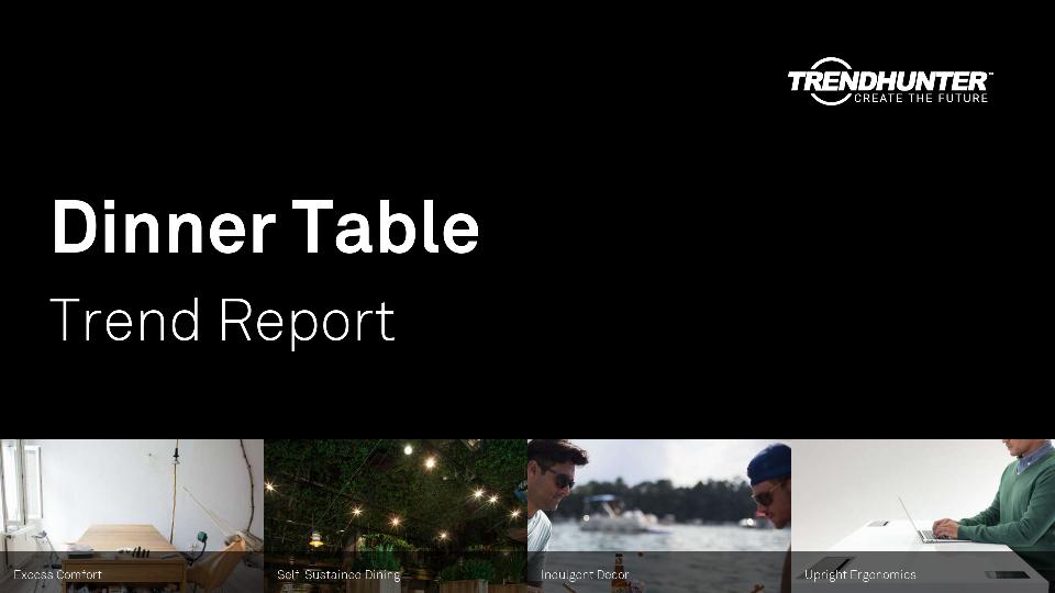 Dinner Table Trend Report Research