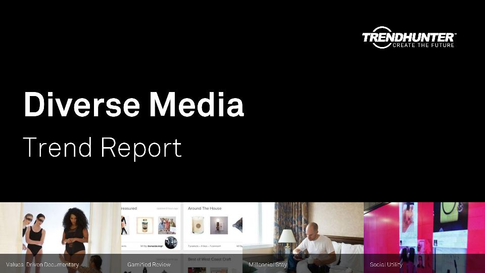 Diverse Media Trend Report Research