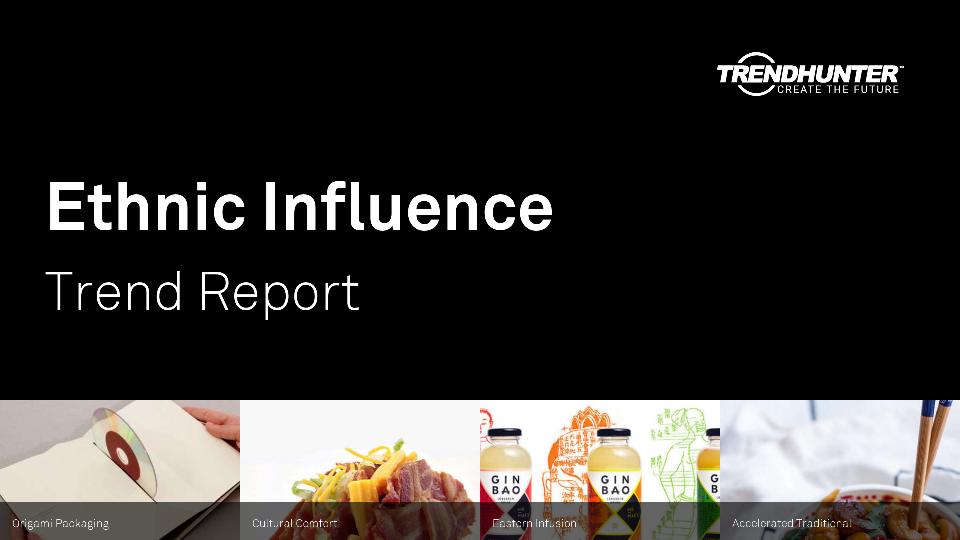Ethnic Influence Trend Report Research