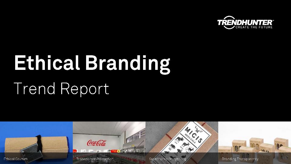 Ethical Branding Trend Report Research