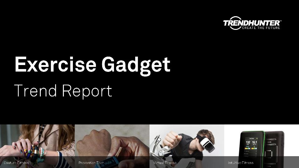 Exercise Gadget Trend Report Research