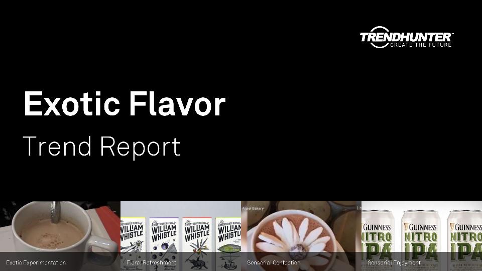 Exotic Flavor Trend Report Research