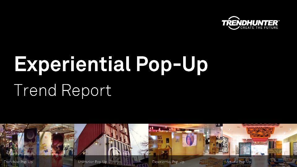 Experiential Pop-Up Trend Report Research