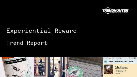 Experiential Reward Trend Report and Experiential Reward Market Research