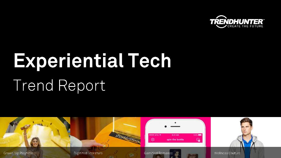 Experiential Tech Trend Report Research