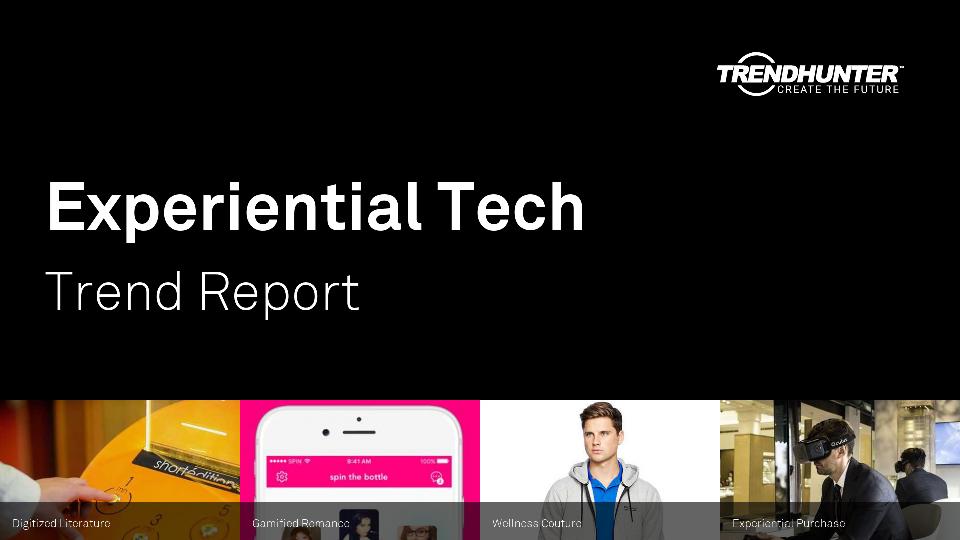 Experiential Tech Trend Report Research