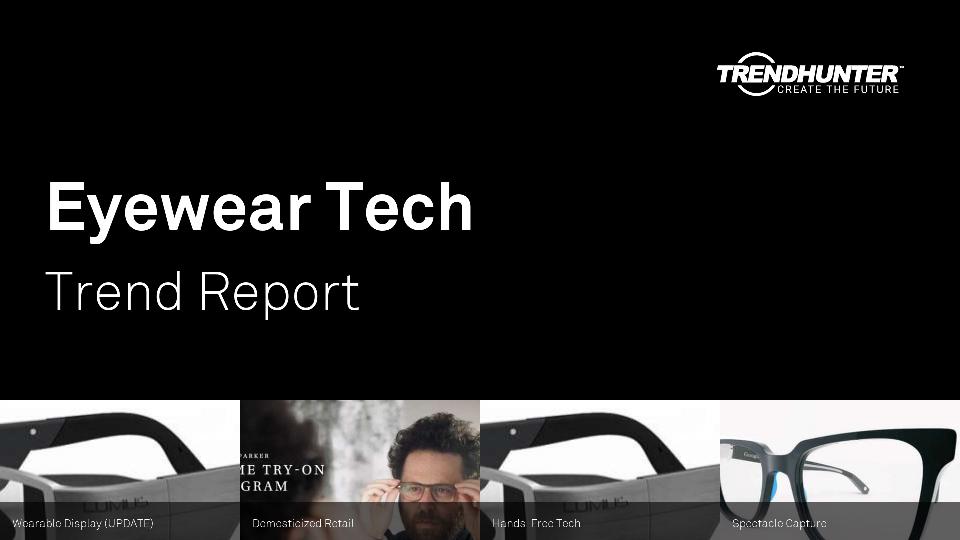 Eyewear Tech Trend Report Research