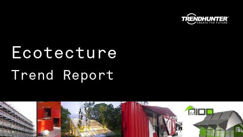 Ecotecture Trend Report and Ecotecture Market Research