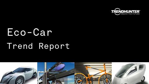 Eco-Car Trend Report and Eco-Car Market Research