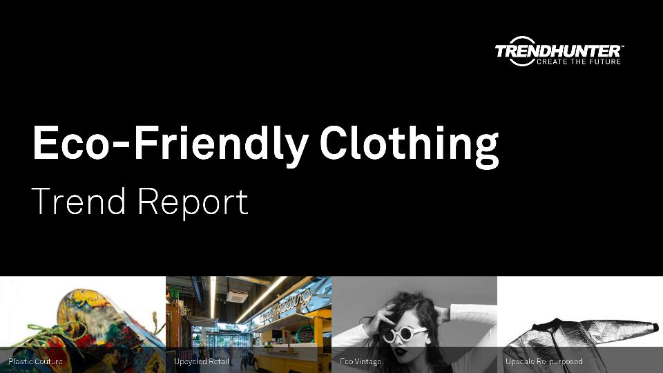 Eco-Friendly Clothing Trend Report Research