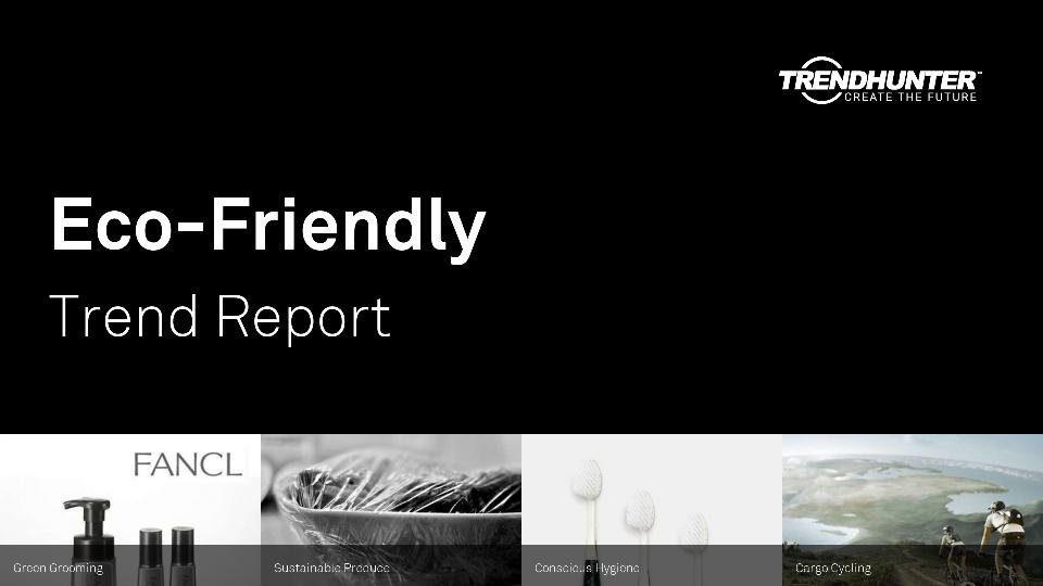Eco-Friendly Trend Report Research